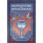Disciple's Guide to Ritual Magick: A Beginner's Introduction to the High Art - Paperback