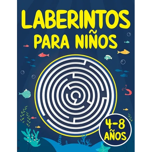 Laberintos para Niños: Juegos, Rompecabezas, Ejercicios de Lógica y Motricidad Fina Libro de Actividades Cuaderno para niños y niñas de 4 a 8 años 5, - Paperback