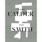 Alexander Calder / David Smith - Hardcover