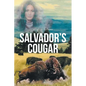 Salvador's Cougar - Paperback