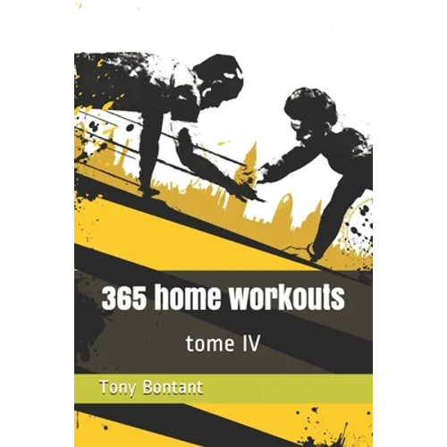 365 home workouts: tome 4 - Paperback