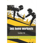 365 home workouts: tome 4 - Paperback