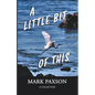 A Little Bit of This - Paperback