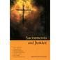Sacraments and Justice - Paperback