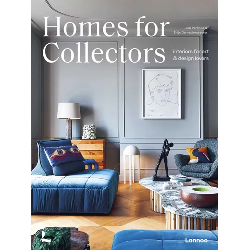Homes for Collectors: Interiors of Art and Design Lovers - Hardcover