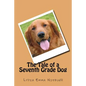 The Tale of a Seventh Grade Dog - Paperback