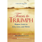 Tears to Triumph - Paperback