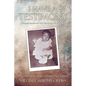 I Have A TESTIMONY: Disappointments are blessings in disguise - Paperback