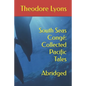 South Seas Congé: Collected Pacific Tales: Abridged - Paperback