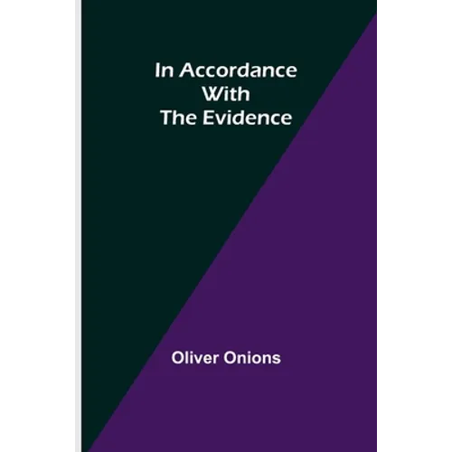 In Accordance with the Evidence - Paperback