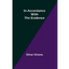 In Accordance with the Evidence - Paperback