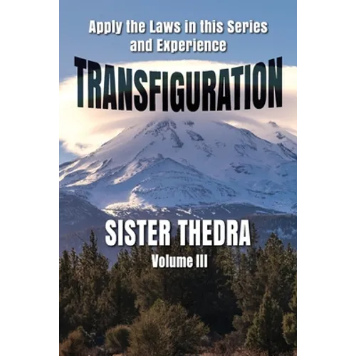 Transfiguration Volume III - Paperback