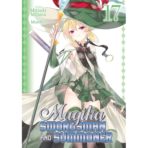 Magika Swordsman and Summoner Vol. 17 - Paperback