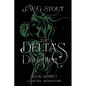 The Delta's Daughter - Book 1 - Paperback