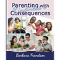 Parenting with Kindness & Consequences - Paperback