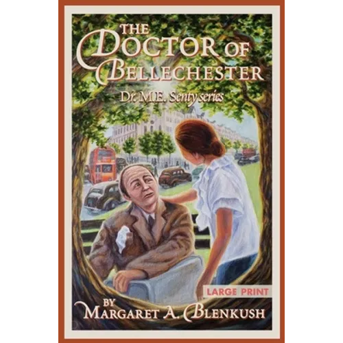 The Doctor of Bellechester: Large Print - Paperback