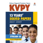 KVPY 13 Years Solved Papers 2021-2009 Stream SA - Paperback