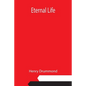Eternal Life - Paperback