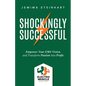 Shockingly Successful: Empower Your EMS Vision and Transform Passion Into Profit - Paperback