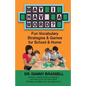 May I Have a Word?: Fun Vocabulary Strategies & Games for School & Home - Paperback