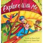 Explore With Me: I Love You to the Jungle and Beyond (Mother and Son Edition) - Hardcover