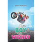 The Boy Who Wished - Hardcover