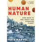 Human Nature: Nine Ways to Feel about Our Changing Planet - Hardcover