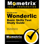 Secrets of the Wonderlic Basic Skills Test Study Guide: Wbst Exam Review for the Wonderlic Basic Skills Test - Paperback