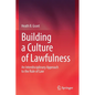 Building a Culture of Lawfulness: An Interdisciplinary Approach to the Rule of Law - Paperback