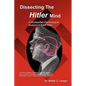 Dissecting the Hitler Mind - Paperback