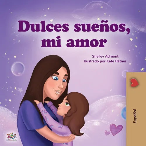 Sweet Dreams, My Love (Spanish Book for Kids) - Paperback