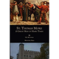 St. Thomas More: A Great Man in Hard Times - Paperback