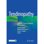 Tendinopathy: From Basic Science to Clinical Management - Paperback