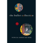 Bullet Collection - Paperback