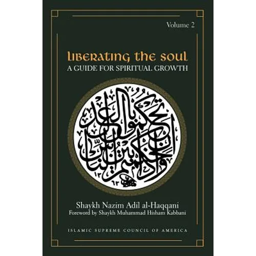 Liberating the Soul: A Guide for Spiritual Growth, Volume Two - Paperback