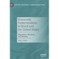 Grassroots Pentecostalism in Brazil and the United States: Migrations, Missions, and Mobility - Hardcover