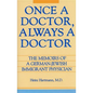 Once a Doctor, Always a Doctor - Hardcover
