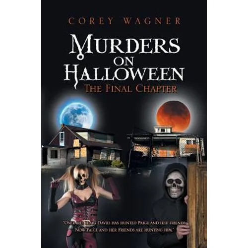 Murders on Halloween: The Final Chapter - Paperback