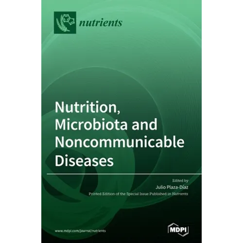 Nutrition, Microbiota and Noncommunicable Diseases - Hardcover