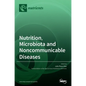 Nutrition, Microbiota and Noncommunicable Diseases - Hardcover