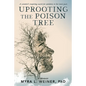 Uprooting the Poison Tree - Paperback