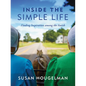 Inside the Simple Life: Finding Inspiration Among the Amish - Hardcover