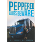 Peppered Bullies Beware - Paperback