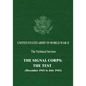 The Signal Corps: The Test (December 1941 to July 1943) - Paperback