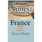 Nimes, France: Travel and Tourism - Paperback