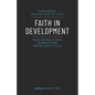 Faith in Development: Mixed-Method Studies on Worldviews and Religious Styles - Paperback
