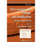 RNA Interference, Editing, and Modification: Methods and Protocols - Paperback