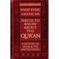 What Every American Needs to Know about the Qur'an: A History of Islam & the United States - Paperback