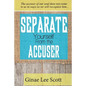 Separate Yourself From the Accuser - Paperback