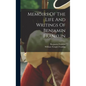 Memoirs Of The Life And Writings Of Benjamin Franklin - Hardcover